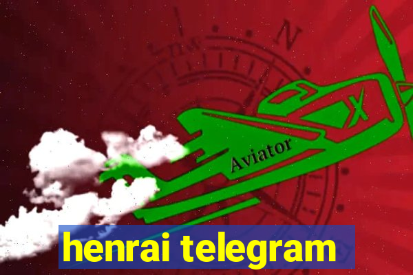 henrai telegram